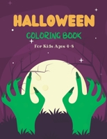 Halloween Coloring Book For Kids Ages 4-8: Collection of Fun, Original & Unique Halloween Coloring Pages For Children! B08LGMQQ8D Book Cover