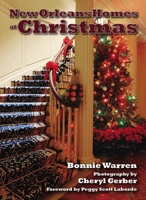New Orleans Homes at Christmas 145561985X Book Cover