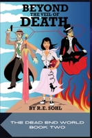Beyond The Veil Of Death 1959860003 Book Cover