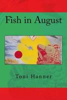 Fish in August 1539012859 Book Cover