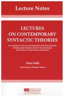 Lectures on Contemporary Syntactic Theories: An Introduction to Government-Binding Theory, Generalized Phrase Structure Grammar, and Lexical-Function Grammar ... of Language and Information - Lecture  093707313X Book Cover