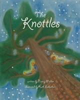The Knottles 1621480038 Book Cover