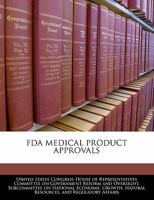 Fda Medical Product Approvals 1240433212 Book Cover