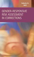 Gender-Responsive Risk Assessment in Corrections 1593327633 Book Cover
