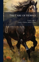 The Care of Horses 1024196526 Book Cover