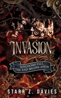 Invasion: A Dystopian Sci-Fantasy Novel 1736345982 Book Cover