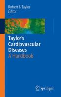 Taylor's Cardiovascular Diseases: A Handbook 0387223517 Book Cover