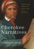 Cherokee Narratives: A Linguistic Study 0806159871 Book Cover