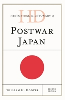 Historical Dictionary of Postwar Japan 1538111551 Book Cover