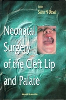 Neonatal Surgery of the Cleft Lip and Palate 9810231164 Book Cover