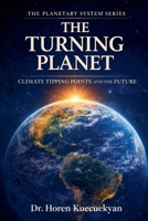 The Turning Planet (The Planetary System) B0GSHH8WCM Book Cover
