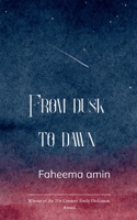 From dusk to dawn The rising B0GG596JZN Book Cover