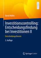 Investitionscontrolling: Entscheidungsfindung bei Investitionen II: Entscheidungstheorie 365836596X Book Cover