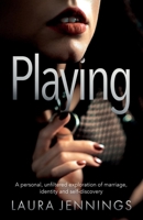 Playing 1836284675 Book Cover