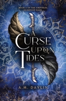 A Curse Upon Tides B0FSFLTHQW Book Cover