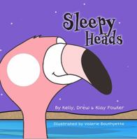 Sleepy Heads 0578852349 Book Cover