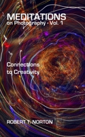 Meditations on Photography - Vol. 1 1775381544 Book Cover