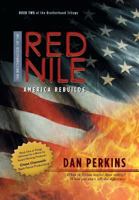 The Brotherhood of the Red Nile: America Rebuilds 146022440X Book Cover