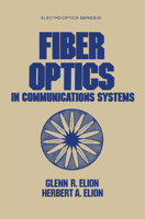 Fiber Optics in Communications Systems 0367452073 Book Cover