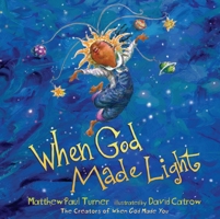 When God Made Light 1601429207 Book Cover