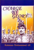 Charge to Glory: The Song of the First and Third Louisiana Native Guards 0759641587 Book Cover