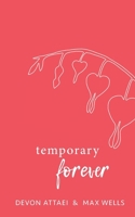 Temporary Forever B093CPR512 Book Cover