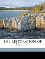The Restoration of Europe 1144182344 Book Cover