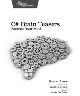 C# Brain Teasers: Exercise Your Mind B0DXP2H27W Book Cover