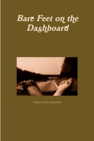 Bare Feet on the Dashboard 1257902709 Book Cover