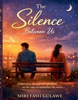 The Silence Between Us B0GVL48CJ5 Book Cover
