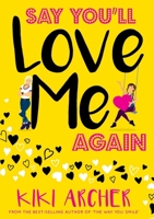 Say You'll Love Me Again 0244190410 Book Cover