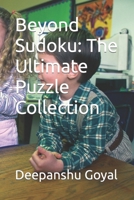 Beyond Sudoku: The Ultimate Puzzle Collection B0CPMN2HGW Book Cover