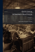 Estudios Administrativos, Volume 1 1248211111 Book Cover
