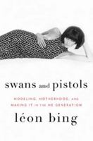 Swans and Pistols 1596914815 Book Cover