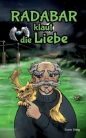 Radabar klaut die Liebe 3347062191 Book Cover
