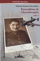 Paracaidistas de Checoslovaquia (COLECCIÓN MUSEO SALVAJE) 1950474259 Book Cover