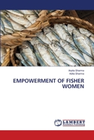 Empowerment of Fisher Women 6203199184 Book Cover