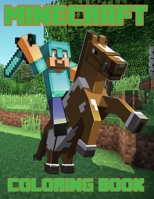 Minecraft coloring book: Color 50 Designs For True Minecrafters Fun Mazes, Puzzles, Dot-to-Dot, Spot the Difference, Cut-outs & More ... Ages 4-14, (Unofficial Book) B08JL3RYJW Book Cover