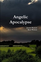 Angelic Apocalypse 035971787X Book Cover