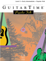 GuitarTime Popular Folk, Level 2 / Early Intermediate, Pick Style 1569390673 Book Cover