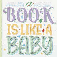 A Book is Like a Baby 1667854445 Book Cover
