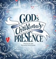 God's Christmas Presence 1952840279 Book Cover