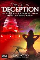 The Devlin Deception: Formerly titled "The Donne Deal: How One Man Bought and Fixed the USA" 1480173428 Book Cover