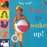 Time to wake up! (My Turn) 1587283387 Book Cover