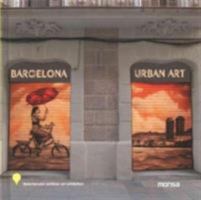 Barcelona Urban Art (English and Spanish Edition) 8415829949 Book Cover