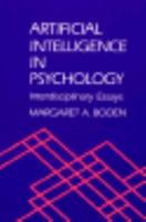 Artificial Intelligence in Psychology: Interdisciplinary Essays 0262521407 Book Cover