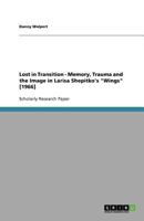 Lost in Transition - Memory, Trauma and the Image in Larisa Shepitko's "Wings" [1966] 3640693027 Book Cover