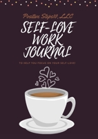 Self-Love Work Journal 1716760011 Book Cover