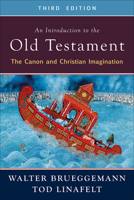 An Introduction to the Old Testament: The Canon and Christian Imagination 0664224121 Book Cover