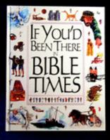 If You'd Been There in Bible Times 0687015073 Book Cover